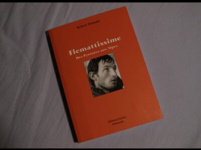 Livre Flemattissime – Des Pyrénées aux Alpes – Robert Flematti
