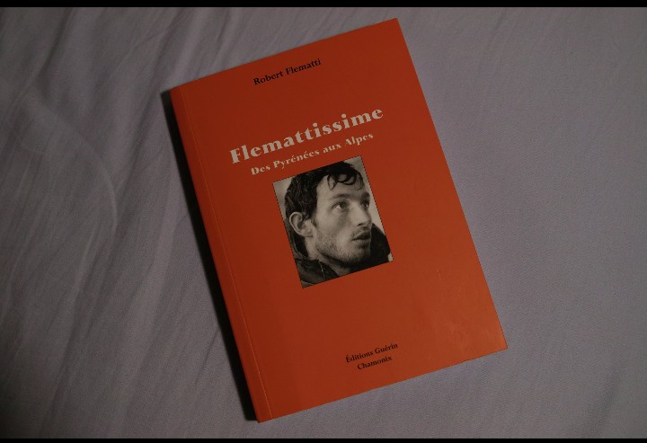 Livre Flemattissime – Des Pyrénées aux Alpes – Robert Flematti